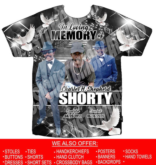 Charles H. Shepherd A.K.A “Shorty” Memorial 3D Shirts Front Only