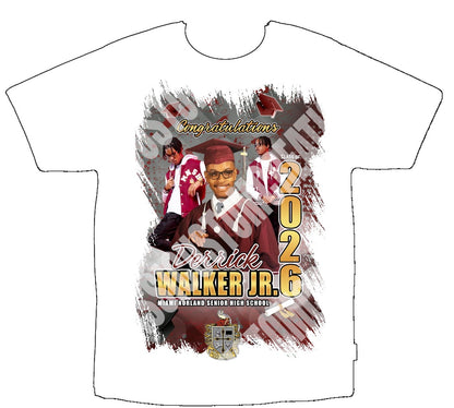 Derrick Walker Jr. Miami Norland Senior High  (White Heat Press Shirts ) Grad Shirts Front Only