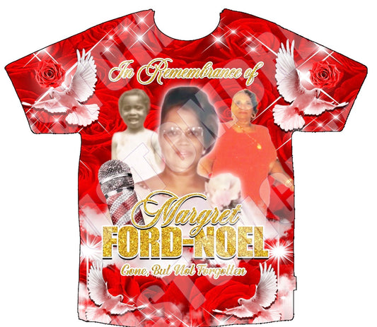 Margret Ford-Noel In Remembrance of 3D Shirts Front Only