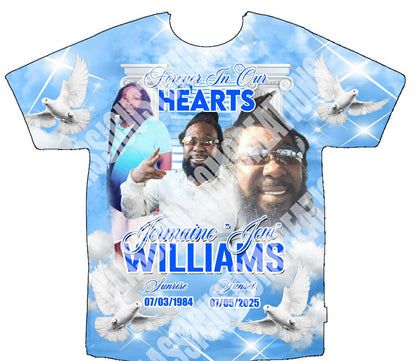 Jermaine “Jew” Williams 3D Memorial 
Shirts Front Only