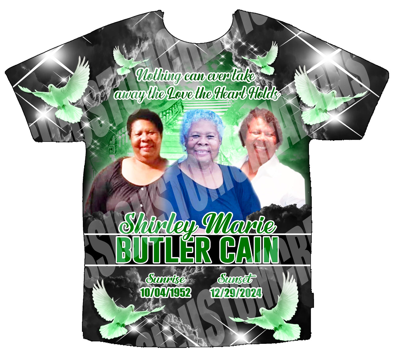 Shirley Marie Butler Cain 3D Memorial 
Shirts Front Only