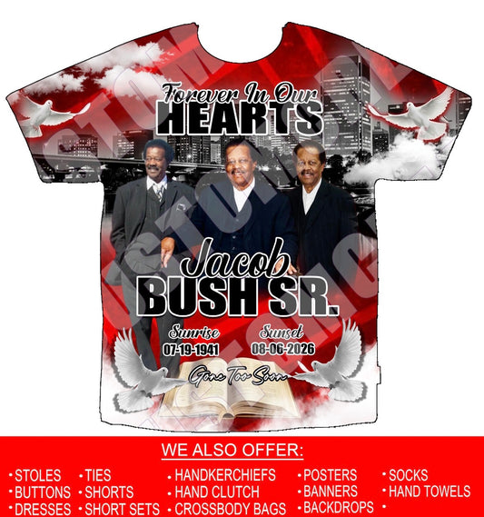 Jacob Bush Sr Memorial 3D Shirts Front Only