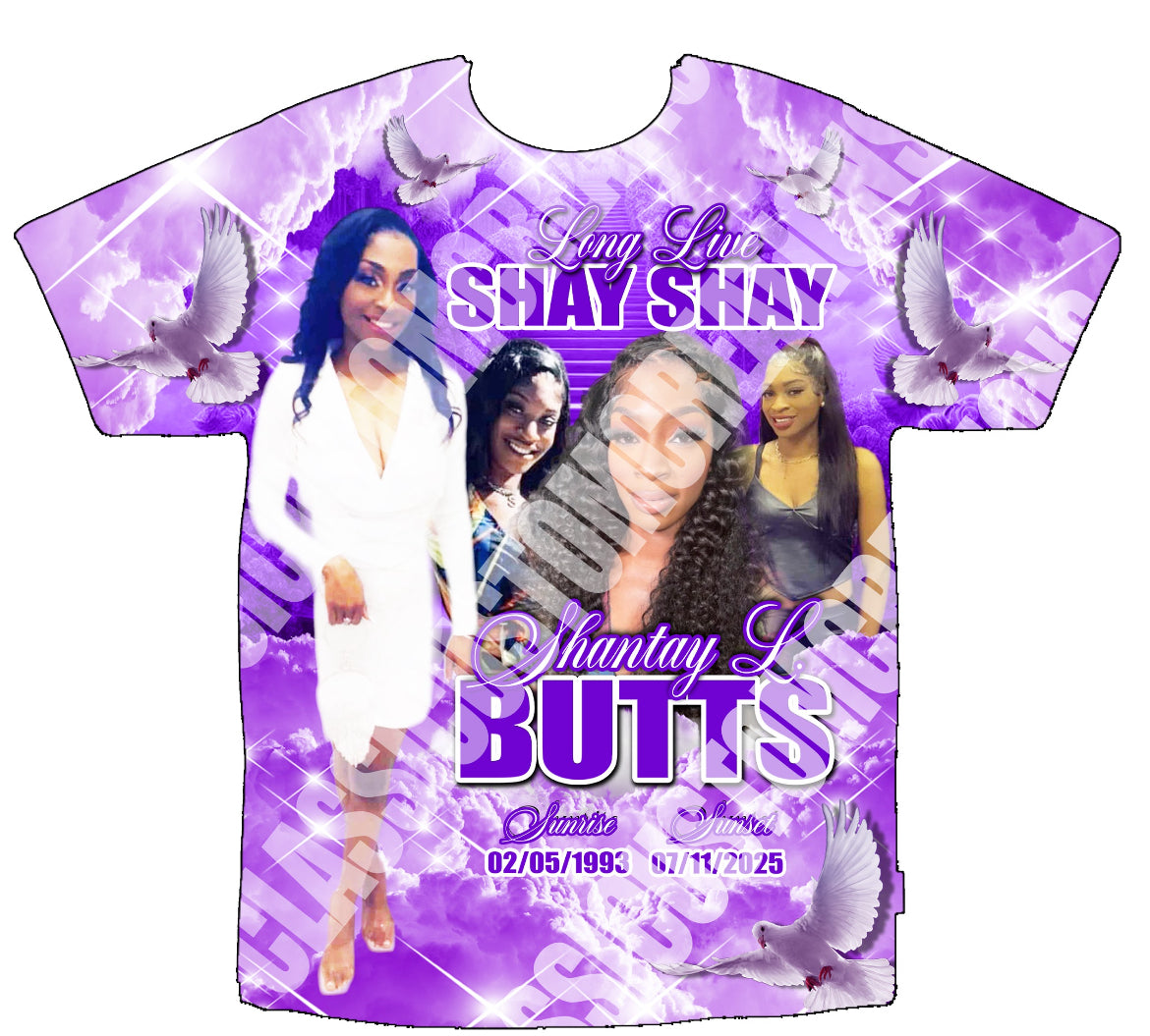 Shay Shay ButtsMemorial 3D 
Shirts Front Only