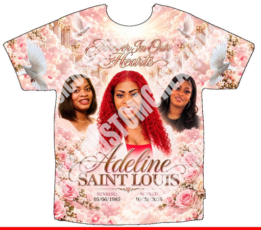 Adeline Saint Louis 3D Memorial Shirts Front Only