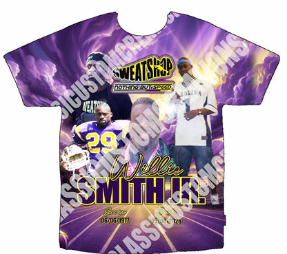Willie “Sweatshop”  Smith Memorial  3D Shirts Front Only