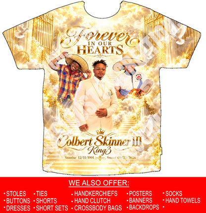 Colbert "King3" Skinner III
3D Memorial Shirt Front Only