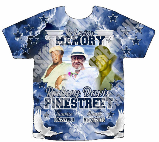 Rodney Davis Sr. 3D Memorial 
Shirts Front Only